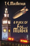 Book cover for A Place of Fog and Murder