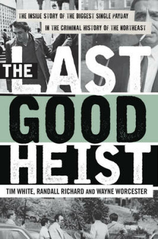 Cover of The Last Good Heist