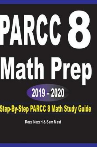 Cover of PARCC 8 Math Prep 2019 - 2020