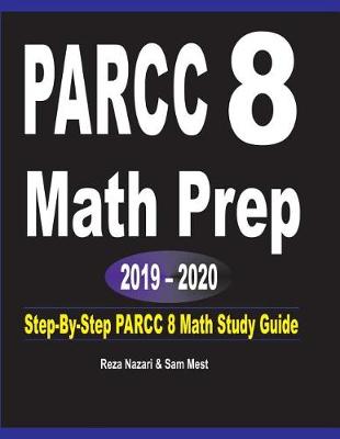 Book cover for PARCC 8 Math Prep 2019 - 2020