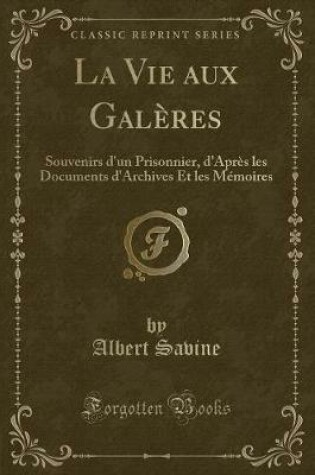 Cover of La Vie Aux Galères