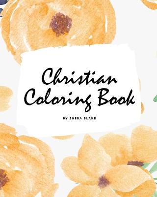 Book cover for Christian Coloring Book for Adults (8x10 Coloring Book / Activity Book)