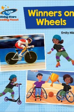 Cover of Reading Planet - Winners on Wheels - White: Galaxy