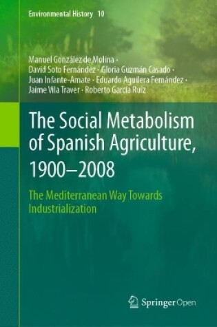 Cover of The Social Metabolism of Spanish Agriculture, 1900-2008