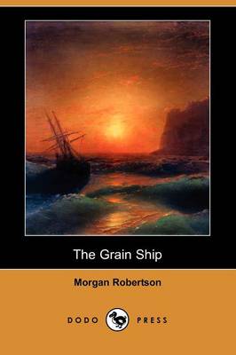 Book cover for The Grain Ship (Dodo Press)