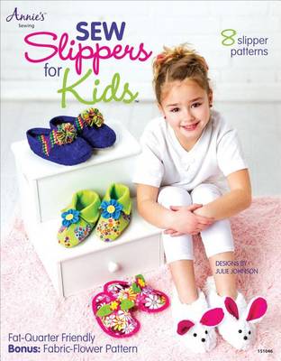 Book cover for Sew Slippers for Kids: 8 Slipper Patterns