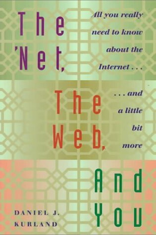 Cover of Net, the Web and You