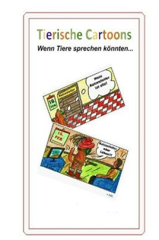 Cover of Tierische Cartoons - Wenn Tiere sprechen könnten