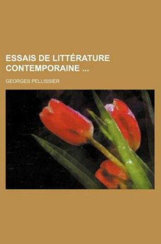 Cover of Essais de Litterature Contemporaine