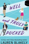 Book cover for Well and Truly Pucked