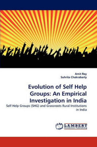 Cover of Evolution of Self Help Groups