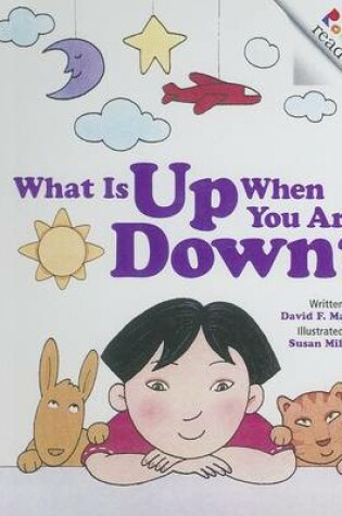 Cover of What Is Up When You Are Down?