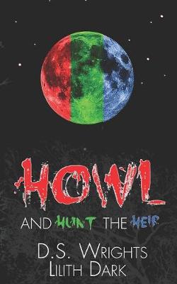 Book cover for HOWL and HUNT the HEIR