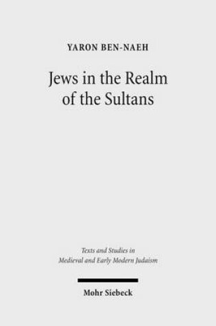 Cover of Jews in the Realm of the Sultans