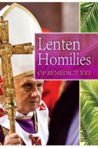 Cover of Lenten Homilies of Benedict XVI