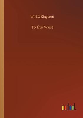 Book cover for To the West