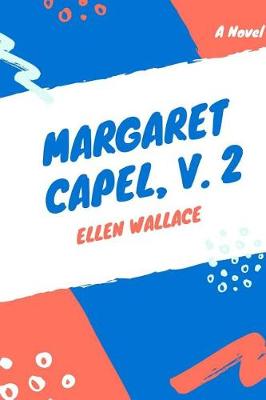 Book cover for Margaret Capel, V. 2