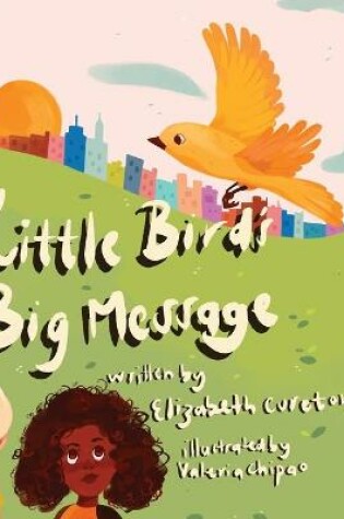 Cover of Little Bird's Big Message