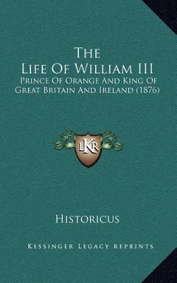 Book cover for The Life of William III