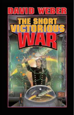 Short Victorious War by David Weber