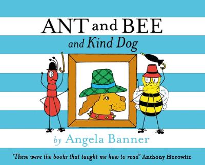 Book cover for Ant and Bee and the Kind Dog