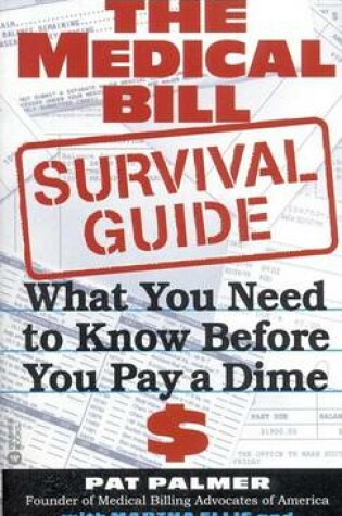 Cover of Medical Bill Survival Guide