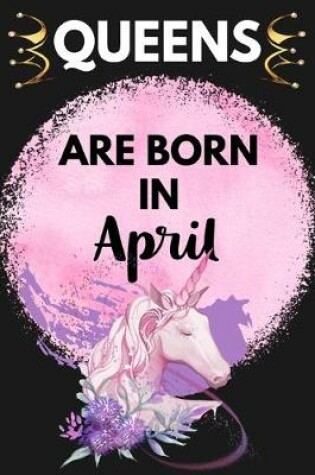 Cover of Queens Are Born In April