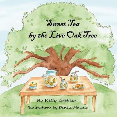 Book cover for Sweet Tea by the Live Oak Tree