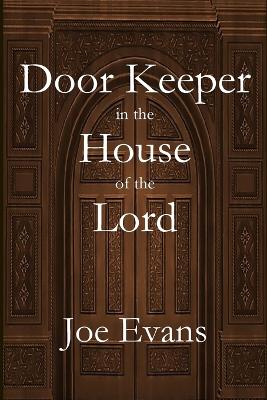 Book cover for A Door Keeper in the House of the Lord