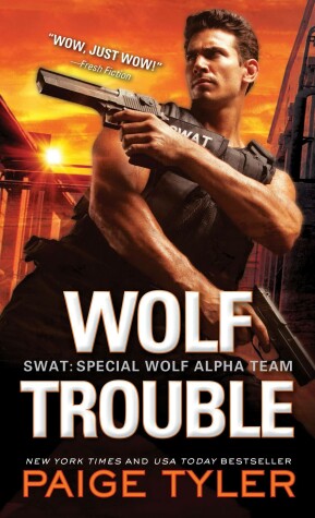 Wolf Trouble by Paige Tyler