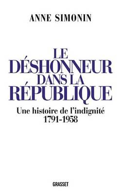 Book cover for Le Deshonneur Dans La Republique