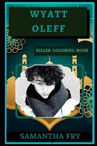 Cover of Wyatt Oleff Killer Coloring Book