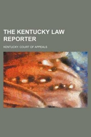 Cover of The Kentucky Law Reporter (Volume 26)