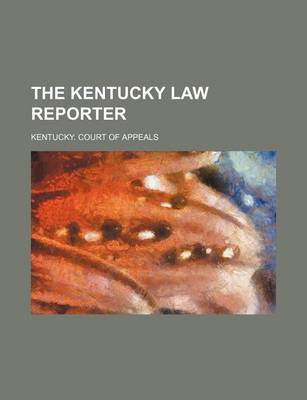 Book cover for The Kentucky Law Reporter (Volume 26)