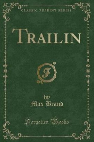 Cover of Trailin (Classic Reprint)