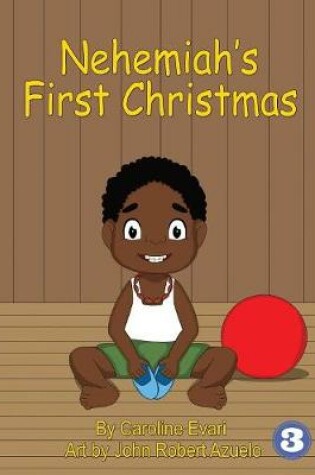 Cover of Nehemiah's First Christmas