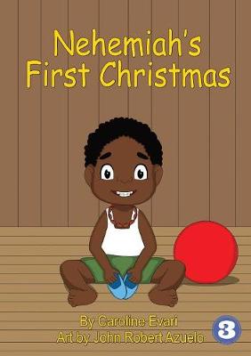 Book cover for Nehemiah's First Christmas