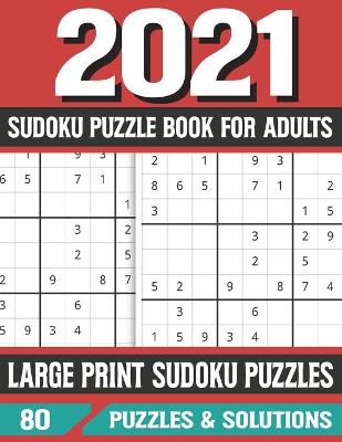 Cover of 2021 Sudoku Puzzle Book For Adults