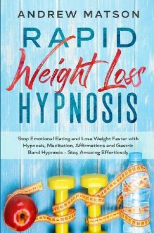 Cover of Rapid Weight Loss Hypnosis