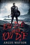 Book cover for You Die When You Die