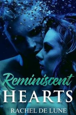 Cover of Reminiscent Hearts