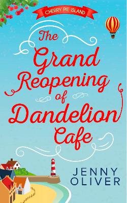 Book cover for The Grand Reopening Of Dandelion Cafe