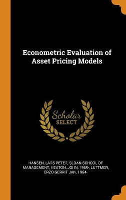 Book cover for Econometric Evaluation of Asset Pricing Models