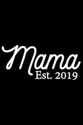 Cover of Mama Est.2019