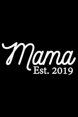 Book cover for Mama Est.2019
