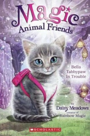 Cover of Bella Tabbypaw I Trouble