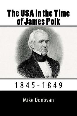 Book cover for The USA in the Time of James Polk