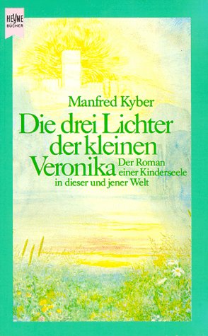 Book cover for Die Drei Lichter Der Kleinen Veronica