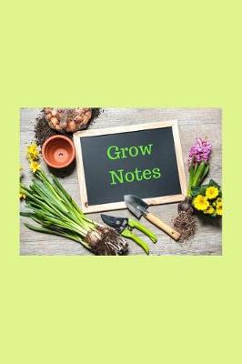 Book cover for Grow Notes