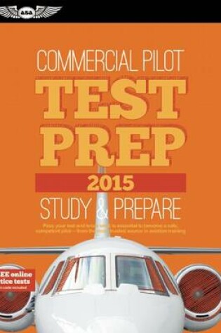 Cover of Commercial Pilot Test Prep 2015 + Computer Testing Supplement for Commercial Pilot